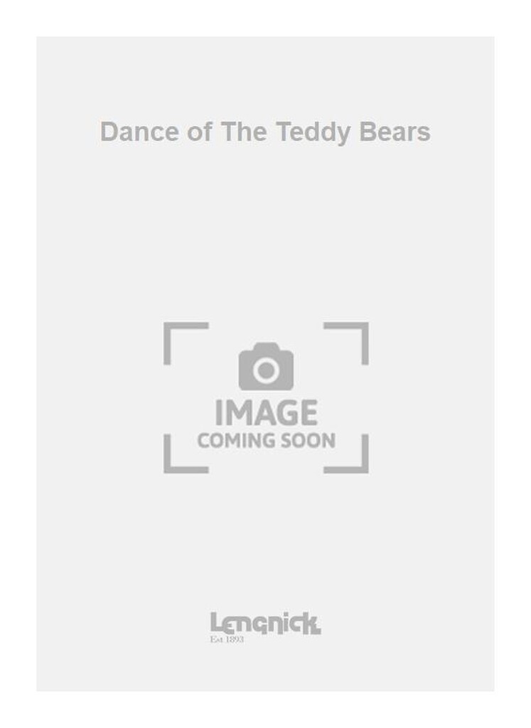 Dance of The Teddy Bears